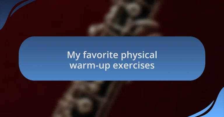 My favorite physical warm-up exercises